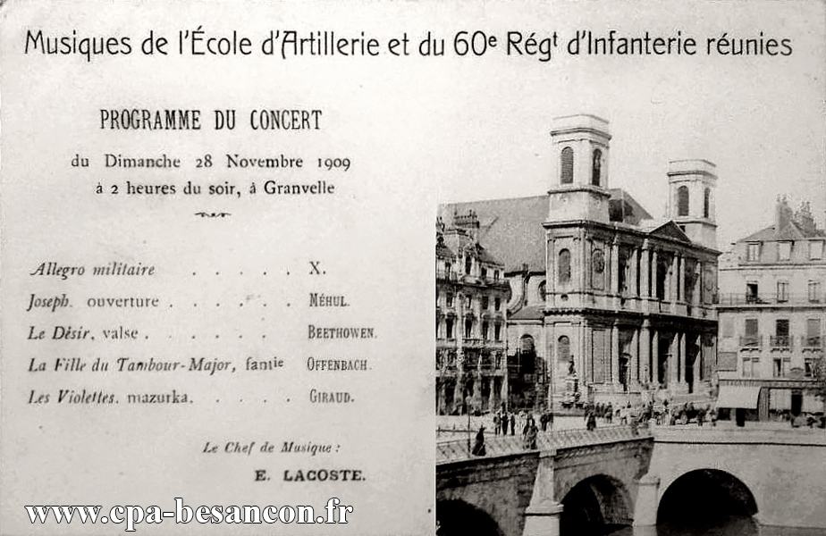 Musiques de l’École d'Artillerie et du 60e Régt d'Infanterie réunies - PROGRAMME DU CONCERT du Dimanche 28 Novembre 1909 à 2 heures du soir, à Granvelle